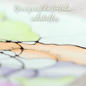 Neurograafika töötuba - Rahaküllus - Lihulas 16.05.26